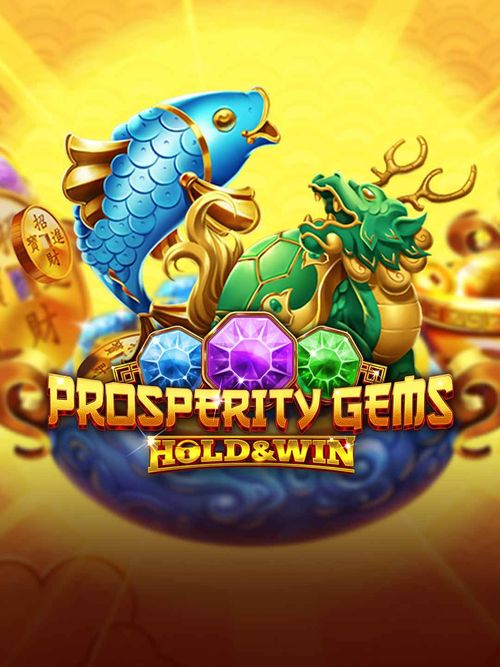 Prosperity Gems Hold & Win