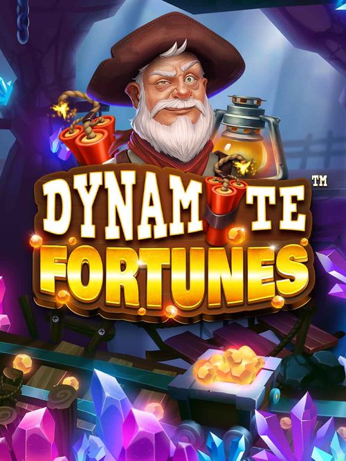 Dynamite Fortunes