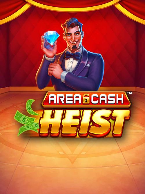 Area Cash™ Heist