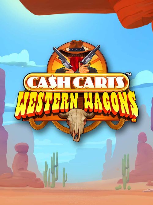 Cash Carts™ Western Wagons™ 