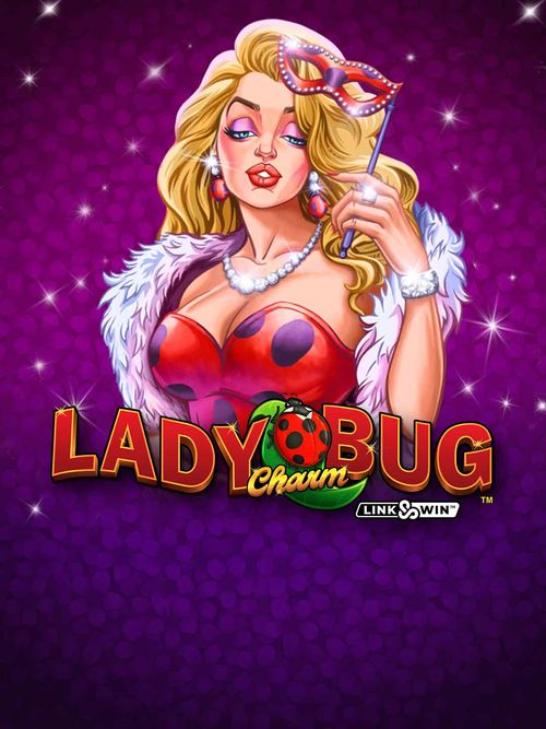 Lady Charm Bug™