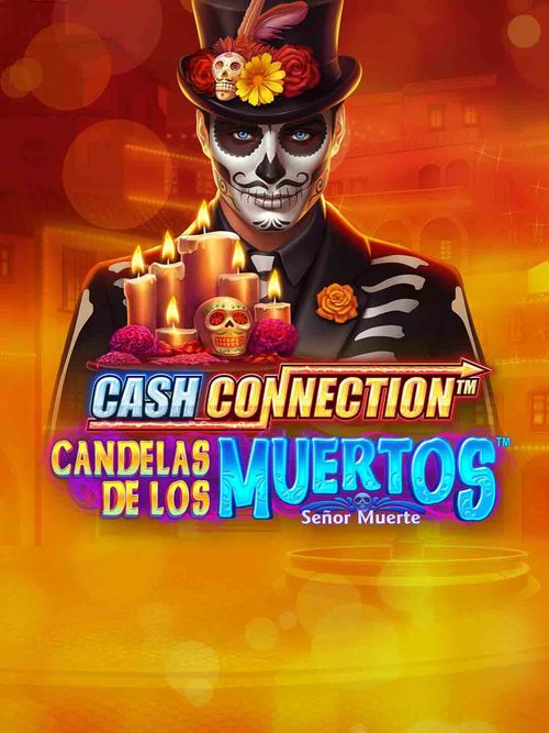 Cash Connection  Candelas de Los Muertos  Seor Muerte