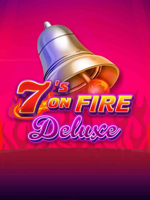 7s on Fire Deluxe