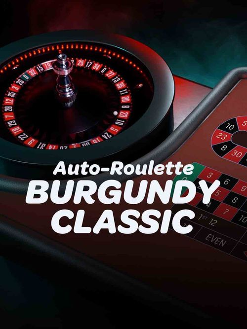Burgundy Auto-Roulette Classic
